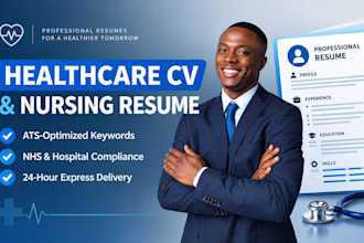 write your healthcare cv and nursing resume for hospital jobs