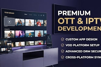 develop ott app, vod app, iptv player and secure drm streaming platform