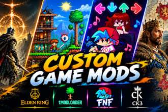 create custom mods for elden ring, tmodloader, fnf and ck3