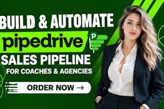 build and automate pipedrive sales pipeline for coaches and agencies