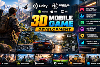 be your unity mobile game developer and create 2d or 3d mobile game development