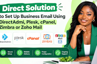 set up business email using directadmi plesk cpanel zimbra or zoho mail