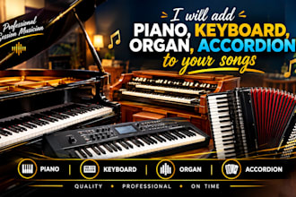 add piano, keyboard, organ, accordion to your songs