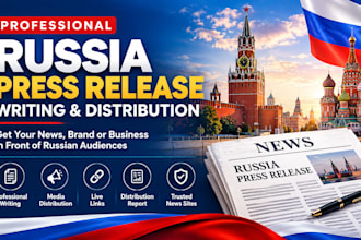 write and distribute russia press release to top  russia premium news sites