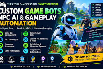 develop custom game bots, npc ai and gameplay automation