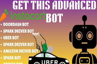 build a doordash bot, spark driver bot, instacart bot