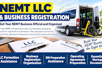 help you form your nemt llc and organize your business registration