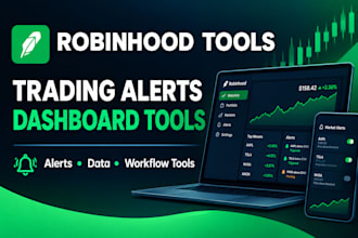 build a robinhood trading alerts dashboard and workflow, robinhood bot