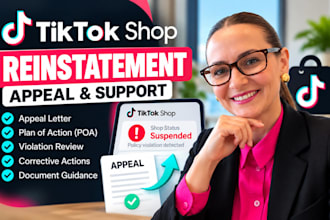 help with tiktok shop suspension appeal and reinstatement