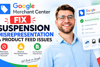 fix google merchant center suspension, misrepresentation, and product feed issue