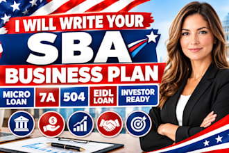 write an sba, micro loan,7a,504,eid loan and investor, ready business plan