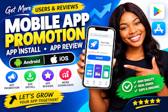 do mobile app promotion, app install, android, ios app review
