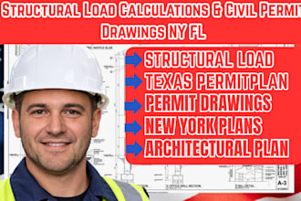do structural load calculations, architectural plan, permit drawing for texas ny