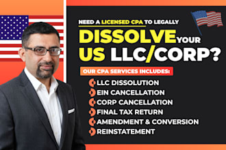 legally dissolve US llc or c corporation with ein closure as a licensed cpa caa
