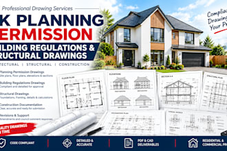 draw UK planning permission, building regulations and structural drawings