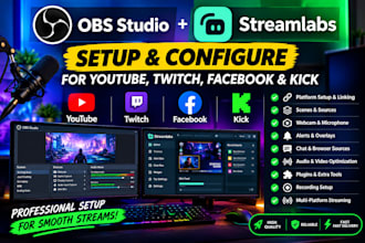 setup obs studio and streamlabs for youtube twitch facebook and kick