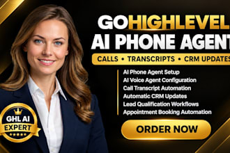 build gohighlevel ai phone agent ghl call transcript crm update expert