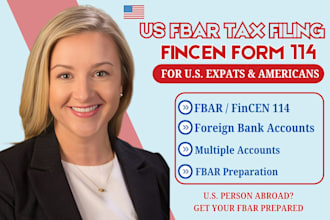 prepare and file fbar fincen form 114 for US expats abroad