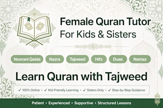 be your female quran tutor for noorani qaida tajweed and hifz