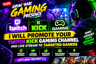 promote your twitch, kick, gaming channel and livestream
