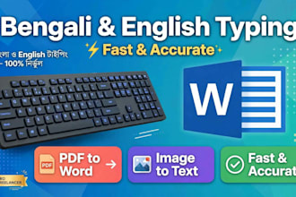 do fast and accurate bengali and english typing and data entry