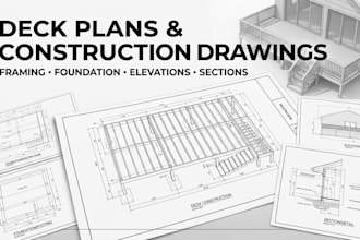 design deck plans, framing plans and construction drawings