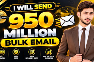 send 950 million bulk email blast email email marketing campaign for business