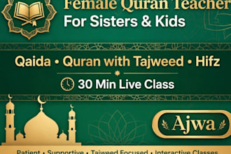 be your female quran teacher for sisters and kids with tajweed