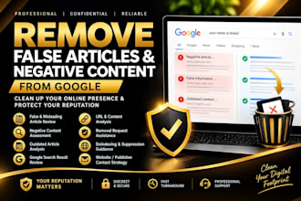 remove false articles and negative content from google