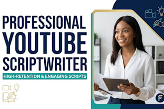 write engaging high retention video script for youtube