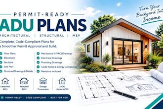 prepare permit ready adu construction plans with structural and mep drawings