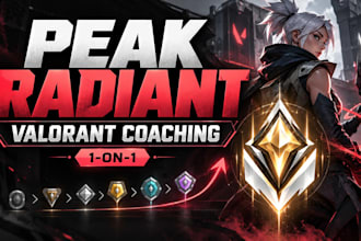 coach you in valorant as a peak radiant player