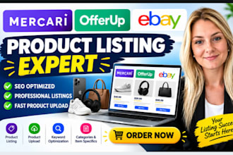do merceri listing, offerup listing, ebay listing, product upload listing expert