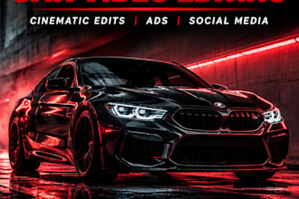 edit cinematic car videos and automotive ads professionally