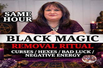 cast ancient remover of curse, black magic, demonic forces karma energy healing