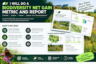 do a biodiversity net gain metric and report
