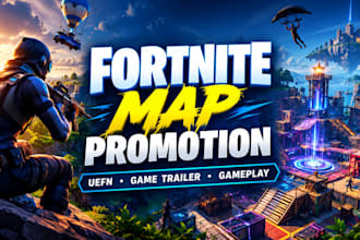 promote your fortnite map game, online game marketing, uefn map promotion