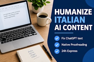 humanize, proofread and optimize your italian ai content sound native