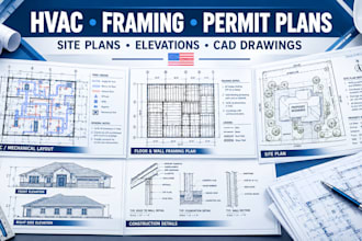 design hvac, site plans, framing, elevations, floor plans and permit drawings