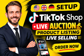 setup USA UK germany tiktok shop live auction product listing live selling