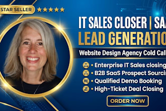 do fast IT sales closer saas lead generation website design agency cold calling