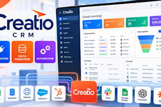integrate creatio CRM API, mirate data and automate workflows