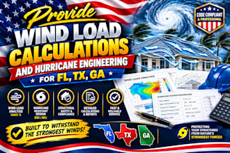 provide wind load calculations and hurricane engineering for fl, tx, ga