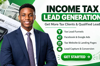 generate income tax leads with facebook ads and lead generation and landing page