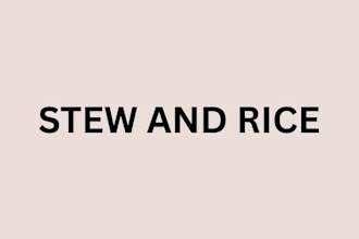 stew and rice  stew and rice
