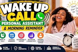 be your personal wake up call assistant, morning accountability coach reminder