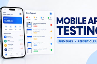 test your mobile app and report bugs