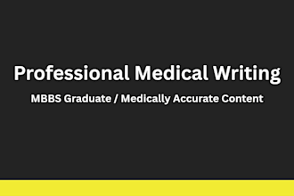 write medically accurate health articles and blog posts as an mbbs doctor
