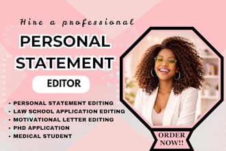 edit your law school statement, graduate, MBA, phd, medical personal statement