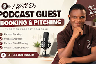 do podcast guest booking and guest research outreach for targeted interviews
